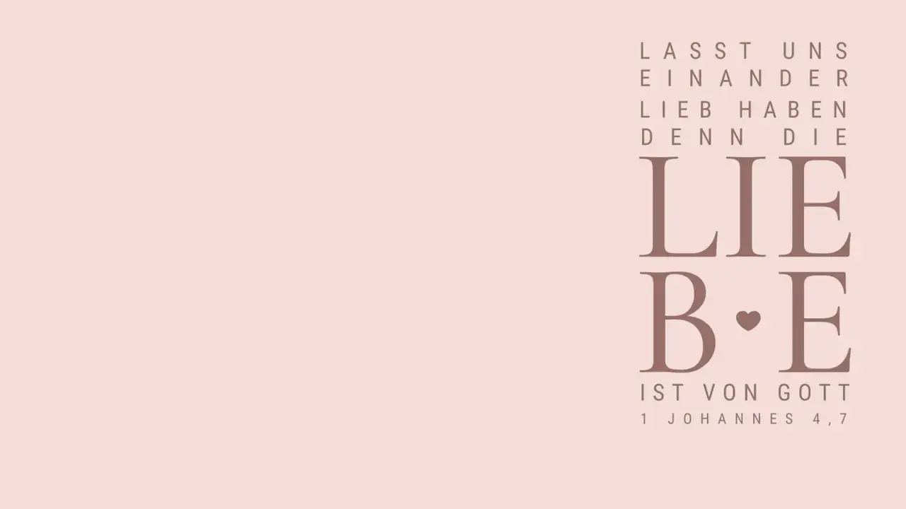 Moderner Trauspruch für die Hochzeit: "Lasst uns einander lieb haben, denn die Liebe ist von Gott." 1. Johannes 4,7.